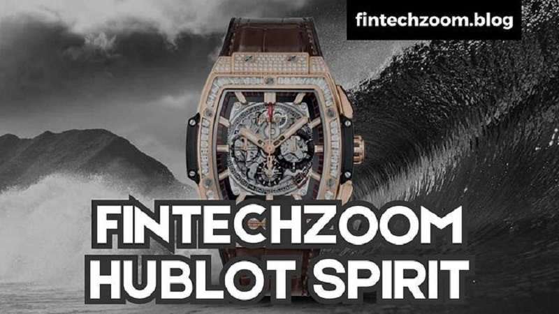 hublot spirit:b7i6q-kbtpm= fintechzoom